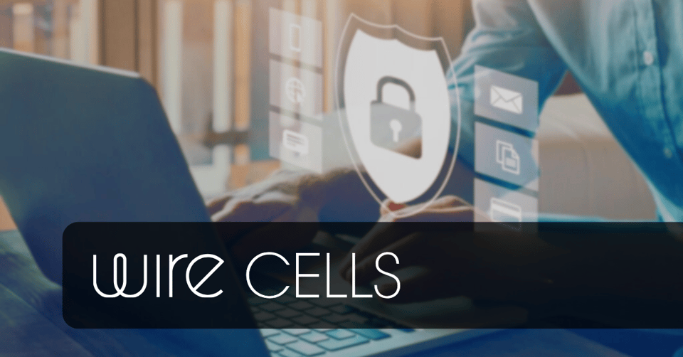 Wire Cells - Secure by Design