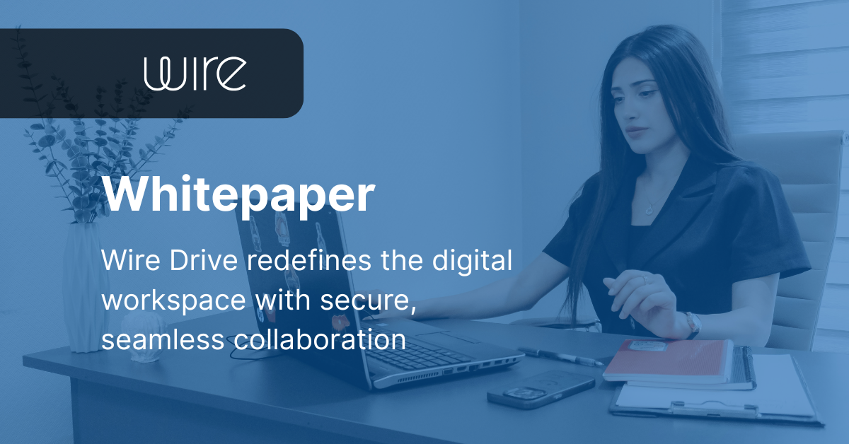 Wire Drive Whitepaper